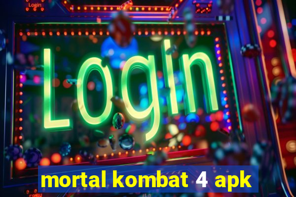 mortal kombat 4 apk